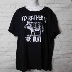 Women's I'D RATHER BE HOG HUNTING Tee XL‎